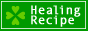 Healing Recipe